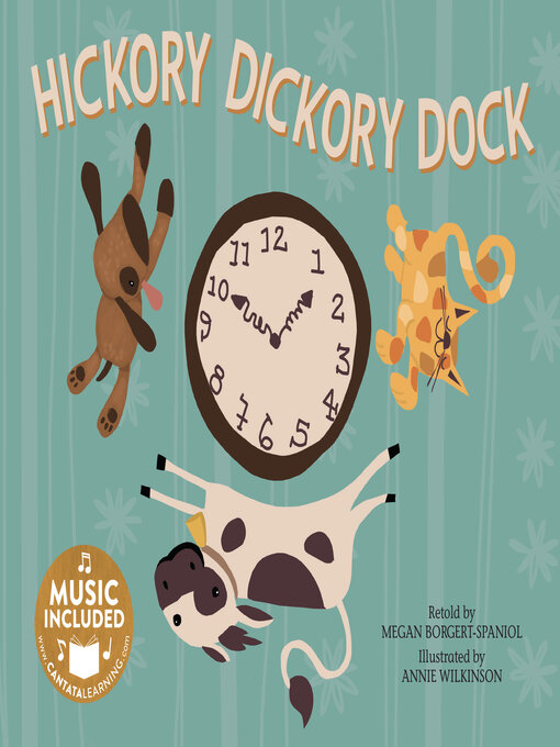 Title details for Hickory Dickory Dock by Megan Borgert-Spaniol - Available